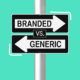Navigate Meds- Generic vs Brand-Name Medications Guide